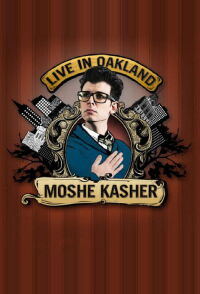 Moshe Kasher: Live in Oakland (2012)
