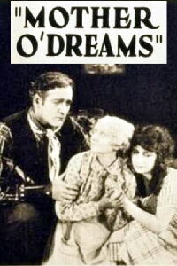 Mother o' Dreams (1921)