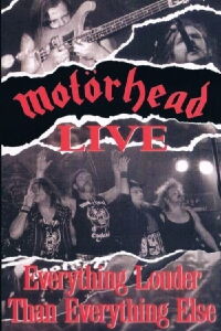 Motörhead: Everything Louder Than Everyone Else (1991)