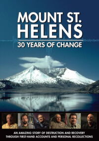 Mount St. Helens: 30 Years of Change (2011)