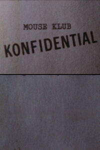 Mouse Klub Konfidential (1976)