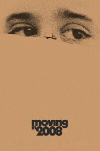 Moving in 2008 (2021)