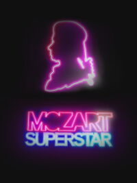 Mozart Superstar (2012)