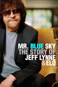 Mr. Blue Sky: La historia de Jeff Lynne y ELO (2012)
