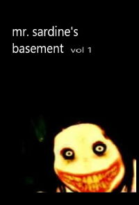 Mr. Sardine's Basement Vol. One (2023)