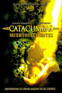 Muertos vivientes (Catacumbas) (2007)