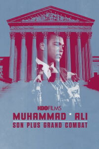 Muhammad Ali : son plus grand combat (2013)