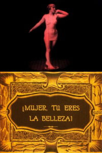 ¡Mujer, tú eres la belleza! (1928)