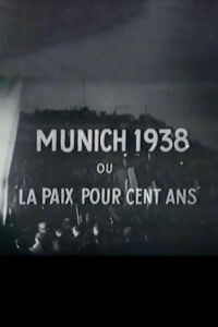 Munich ou La Paix pour cent ans (1967)