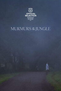Murmurs of the Jungle (2021)
