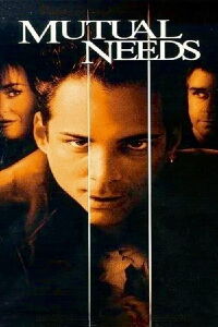 Mutual Needs (1999)