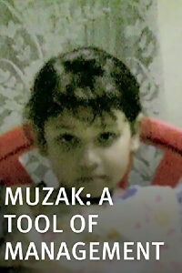 Muzak, A Tool of Management (2003)