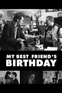 My Best Friend's Birthday (1987)