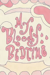 My Bloody Bedtime (2024)