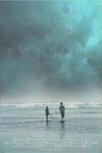 My Brother is a Mermaid (2019)