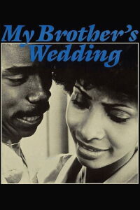 My Brother's Wedding (1985)