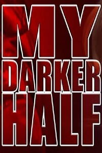 My Darker Half (2000)