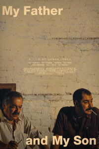 My Father and My Son (2005)