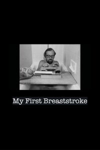 My First Breaststroke (1981)