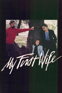 My First Wife (1984)