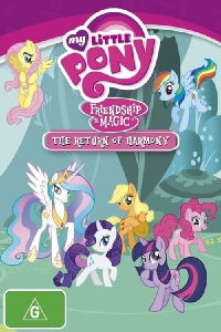 My Little Pony Friendship is Magic: The Return of Harmony (2011)