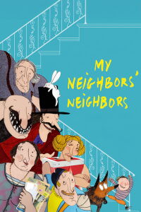 My Neighbors' Neighbors (2022)
