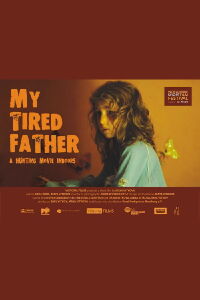 My Tired Father (2011)