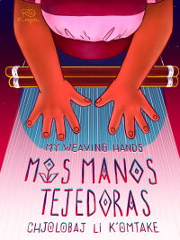 My Weaving Hands (2021)