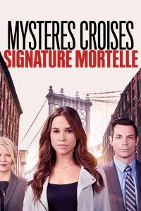 Mystères croisés : Signature mortelle (2019)