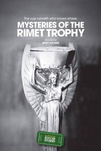 Mysteries of the Rimet Trophy (2014)