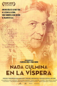 Nada culmina en la víspera (2019)