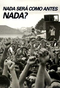 Nada Será como Antes, Nada? (1984)