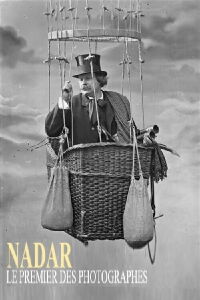Nadar, le premier des photographes (2018)