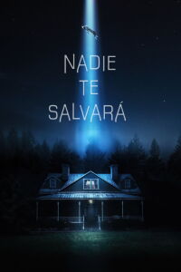 Nadie podrá salvarte (2023)