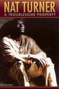 Nat Turner: A Troublesome Property (2003)