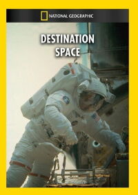 National Geographic: Destination Space (2000)