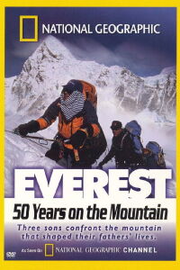 National Geographic - Everest, Una Sfida Lunga 50 Anni (2003)