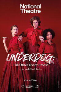 National Theatre at Home: Underdog: The Other Other Brontë (2024)