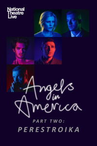 National Theatre Live: Angels In America — Part Two: Perestroika (2017)
