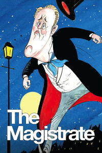 National Theatre Live: The Magistrate (2013)