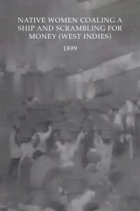Native Women Coaling a Ship and Scrambling for Money (West Indies) (1903)