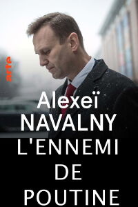 Navalny, l'ennemi de Poutine (2024)