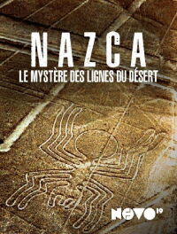Nazca : le mystère des lignes du désert (2021)