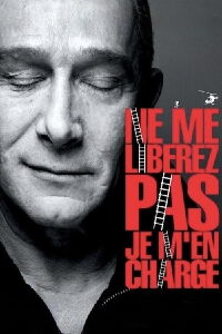 Ne me libérez pas je m'en charge (2009)