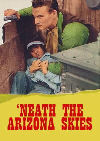 'Neath the Arizona Skies (1934)