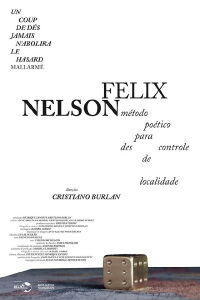 Nelson Felix – Método Poético para Descontrole de Localidade (2018)