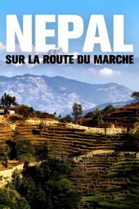 Népal : sur la route du marché (2021)