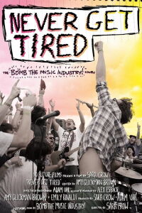 Never Get Tired: The Bomb the Music Industry! Story (2015)
