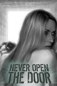 Never Open the Door (2014)