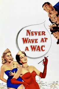 Never Wave at a WAC (1953)